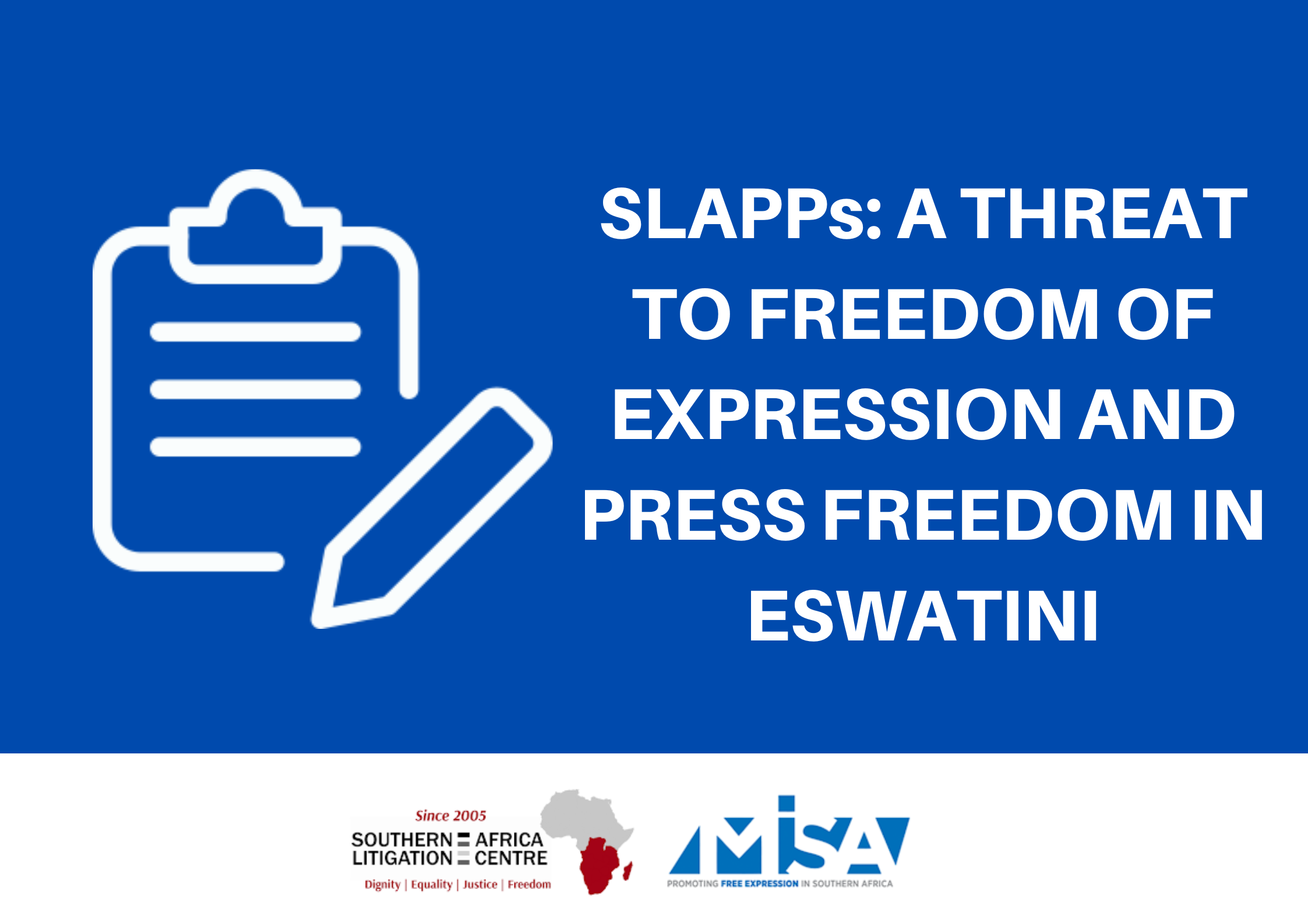 SLAPPs: A THREAT TO FREEDOM OF EXPRESSION AND PRESS FREEDOM IN ESWATINI