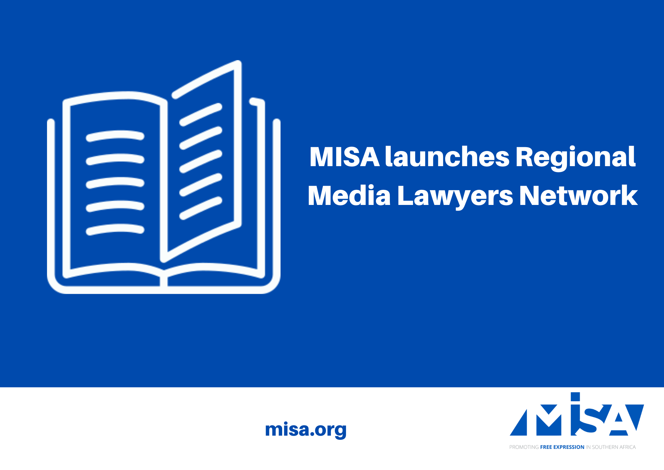 MISA launches Regional Media Lawyers Network